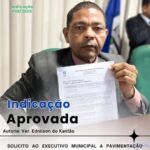 Vereador Ednilson do Kantão solicita pavimentação de ruas no Jardim Tropical e reforça compromisso com a comunidade